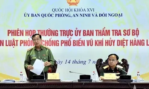 Góp ý Dự án Luật Phòng, chống phổ biến vũ khí hủy diệt hàng loạt